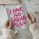 Планер &laquo;I HAVE NO PLAN&raquo; orner-3128 фото 1